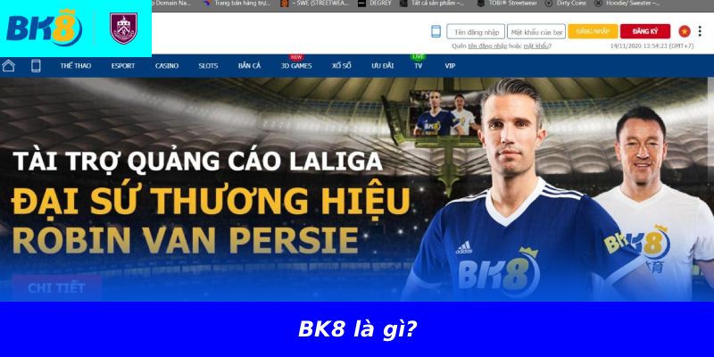 BK8 là gì?