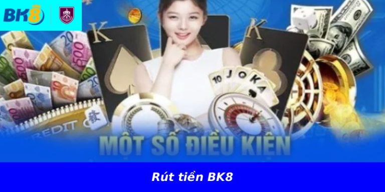 Rút tiền BK8
