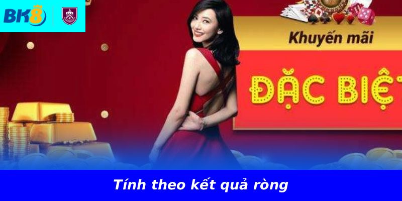 Tính theo kết quả ròng