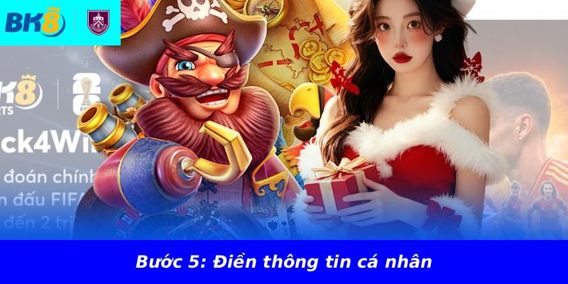 Bước 5: Điền thông tin cá nhân