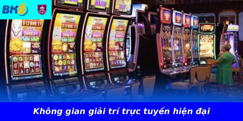 Không gian giải trí trực tuyến hiện đại
