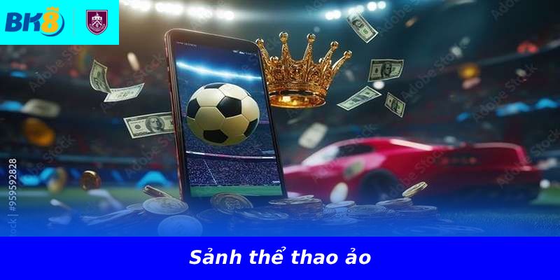Sảnh thể thao ảo